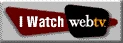 I watch webtv
