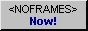 <NOFRAMES>